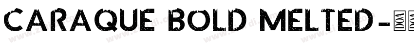Caraque Bold Melted字体转换